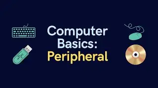 Computer Basics - The Peripherals