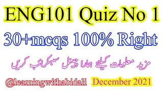 ENG101 Quiz No 1 | ENG101 First Quiz Fall 2021 || Virtual University  @Learning With Abid Ali