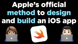 Apple’s official method to design and build an iOS app 📱