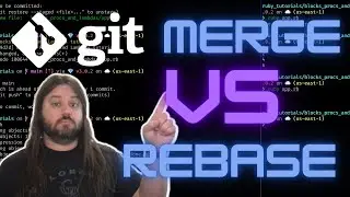 Git Merge vs Git Rebase