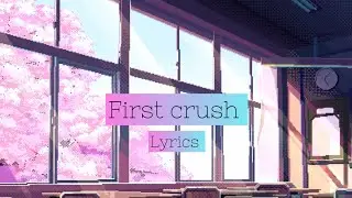 First crush/ bungei tengoku - lyrics [Kanji, Romaji, ENG]