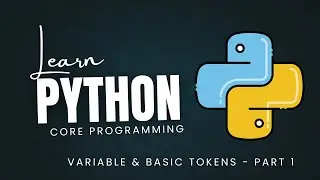 Python Core Programming Course | Learn Python Basics to Advanced