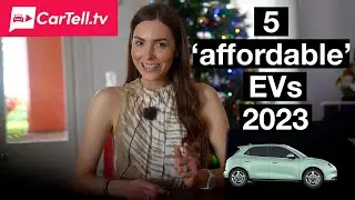 5 affordable EVs to consider in 2023 | Australia