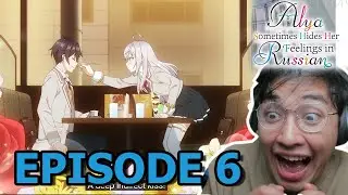 ALYA'S DEEP INDIRECT KISS WITH KUZE ?! | Episode 6 | Alya Hides Her Feelings In Russian REACTION