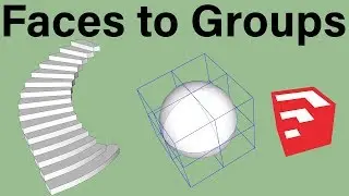 Faces to Groups in SketchUp