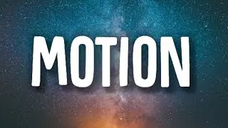 Ty Dolla $ign - Motion (Lyrics) ft. Chris Brown