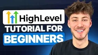 GoHighLevel Tutorial For Beginners 2024 (How To Use GoHighLevel)