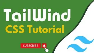 Tailwind CSS Tutorial 