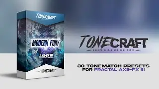 Unleash the Beast with Modern Fury for Fractal Axe-Fx III | 30 ToneMatch Presets (3 Scenes Each)