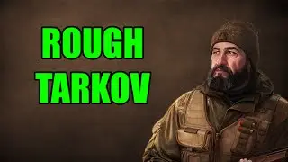 Jaeger New Quest: Rough Tarkov - Escape From Tarkov