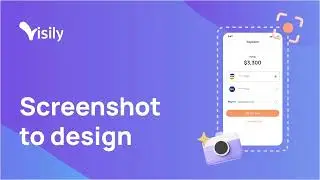 Visily - screenshot-to-design - Aug 2022