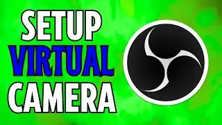 OBS Studio : How to Setup Virtual Camera (2024)