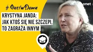 Krystyna Janda: Jak się ktoś nie szczepi, to po prostu zagraża innym | Onet w domu - 29.09