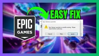 Fix Epic Games Launcher is Currently Running -Uninstall Error-