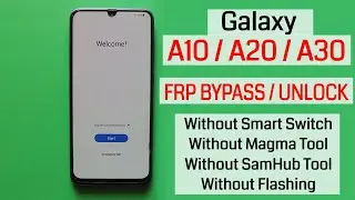 Samsung A10/A20/A30  FRP Bypass Without Online Tool / Without Flashing New Method 2021 November