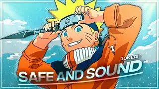 Safe And Sound | Anime Mix [Edit/AMV] (10K EDIT🎉) *Preset* 📱