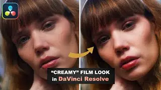 Dreamlike Film Look in DaVinci Resolve