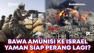 🔴 Tentara Yaman Bawa Senjata dan Amunisi Menuju Terowongan Israel, Perang Besar Akan Terjadi Lagi?