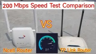 200 Mbps Speed Possible In 2.4GHZ ?? Ncell Router vs TP Link  Router Speed Test