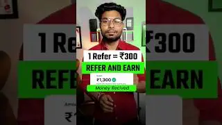 1 Refer ₹300 | Refer And Earn App | Best Refer And Earn App | Refer And Earn Paytm Cash