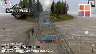 Spintires (Windows) Android Gameplay | Exagear Emulator Wine 6.0 v3.2