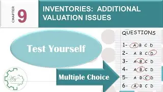 Chapter 9 - Intermediate Accounting - Quizzes