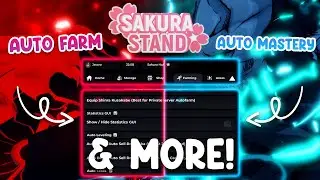 [KAIJU & RED MIST] Sakura Stand Script/Hack: Auto Farm | Auto Mastery | Boss Farm & More