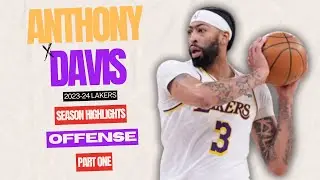 Anthony Davis OFFENSE [Part 1] 2023-24 Lakers Highlights