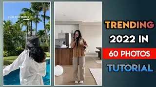 2022 In 60 Photos Trend Tutorial | How To Make 2022 In 60 Photos | Instagram Trending Reels Editing