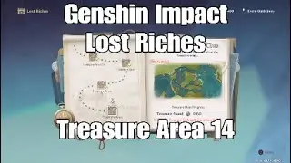 Genshin Impact - Lost Riches Treasure Area 14