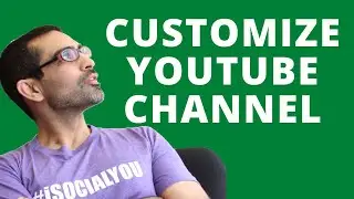 How To Customize YouTube Channel Layout 2020 (NEW YouTube Update)