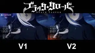 Black Clover OP 9 Comparison (Versions 1-2)