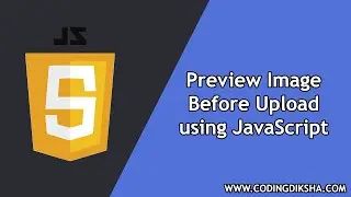 How to Preview Image Before Upload using JavaScript