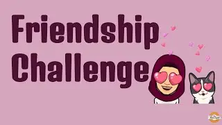 Friendship Challenge Quiz