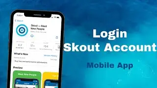 How To Login To Skout App | Skout Login Tutorial