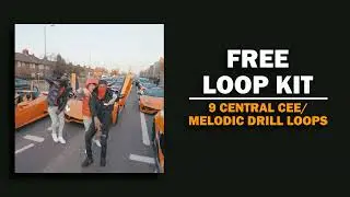 [FREE] Central Cee x Melodic Drill Loop Kit - "Retail" | Royalty-Free Central Cee Sample Pack