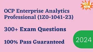 OCP Enterprise Analytics Professional (1Z0-1041-23) Exam Dumps 2024