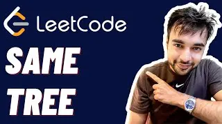 Same Tree (LeetCode 100) | Full solution with visuals and animations | Study Algorithms