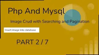 How to Insert Image Into Database using php and mysqli || PART - 2