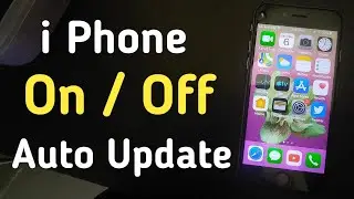 Iphone Disable Auto Update Apps | Iphone Stop Auto Software Update | Iphone Turn Off Auto Update