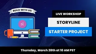 Articulate Storyline 360 Starter Project: Live eLearning Workshop