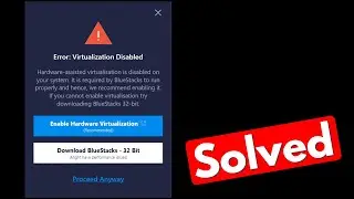 Bluestacks 10 Virtualization Disabled Error ✔ Enable Hardware Assisted Virtualization Windows 11/10