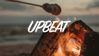 Upbeat and Happy Background Music For Videos