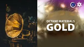 Learn How to Create Realistic Shaders in Octane for Cinema 4d | Part 04: Gold and Metals