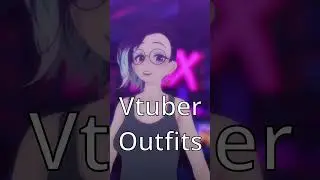 Vtuber outfits