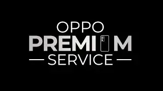 OPPO Premium Service | Reno6 Pro