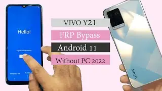 Vivo Y21 FRP Bypass Android 11 Reset Google Gmail Verification – Without PC