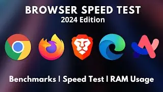 Chrome Vs Firefox Vs Brave Vs Edge Vs Arc | Speed Test | Ram Usage | 2024 Edition