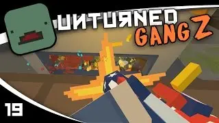 UNTURNED GangZ - 