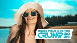 CRUMP - Klubowe brzmienia na każdą imprezę / DISCO POLO & DANCE / Promo mix 2024